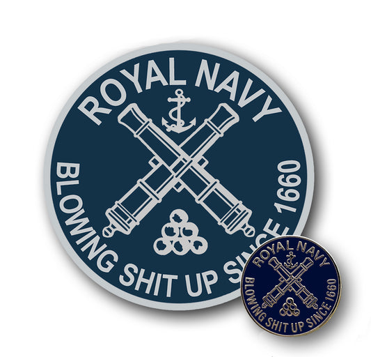 Royal Navy “Blowing Sh*t Up Since 1660” Sticker & Pin Badge Bundle