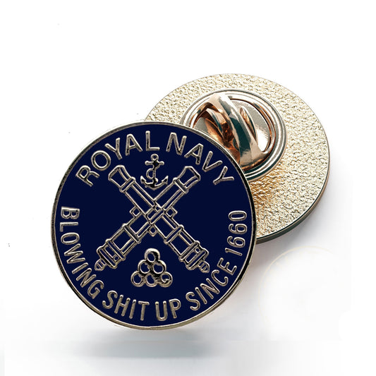 Royal Navy Pin Badge “Blowing Shit Up Since 1660” Military Humour
