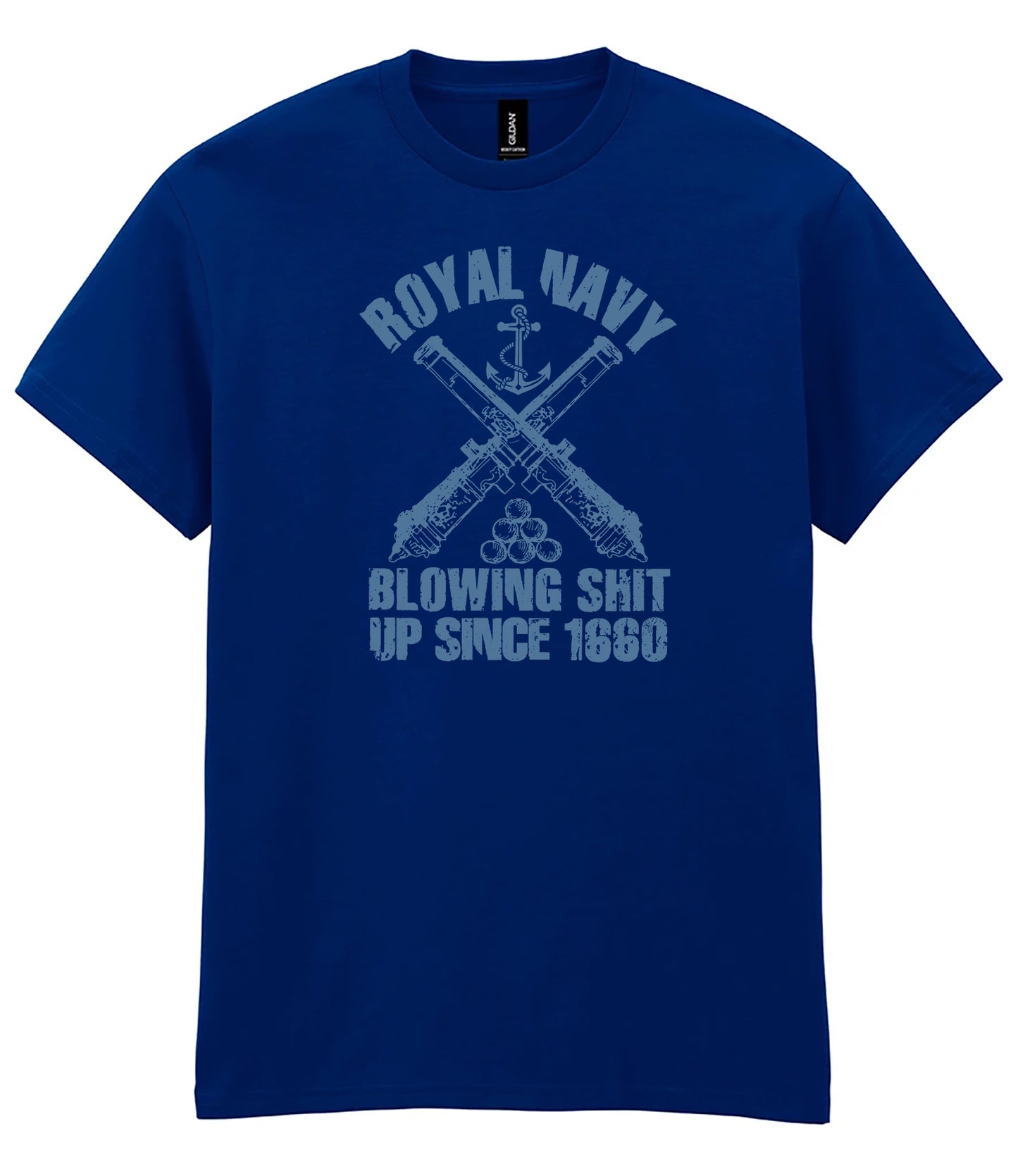 Royal Navy “Blowing Sh*t Up Since 1660” T-Shirt Navy Humour Tee